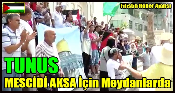 TUNUS Halki MESCIDI AKSA Icin Meydanlarda