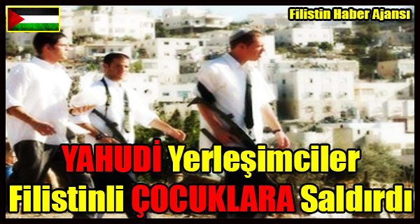 YAHUDI Yerlesimciler Filistinli COCUKLARA Saldirdi