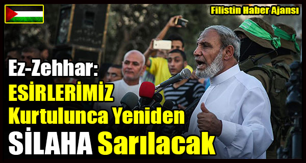 Ez-Zehhar- ESIRLERIMIZ Kurtulunca Ilk Isleri SILAHA Sarilmak