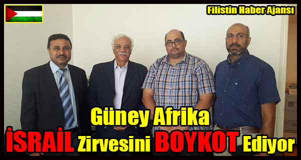 Guney Afrika ISRAIL Zirvesini BOYKOT Ediyor