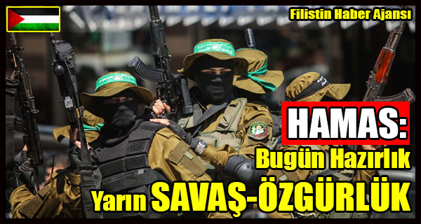 HAMAS- Bugun Hazirlik Yarin SAVAS-OZGURLUK