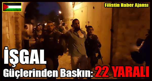 ISGAL Guclerinden Baskin- 22 YARALI