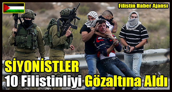SIYONISTLER 10 Kisiyi Gozaltina Aldi