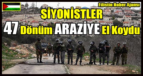SIYONISTLER 47 Donum ARAZIYE El Koydu