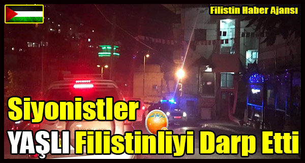 Siyonistler YASLI Filistinliyi Darp Etti
