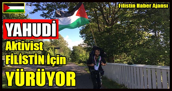 YAHUDI Aktivist FILISTIN Icin YURUYOR