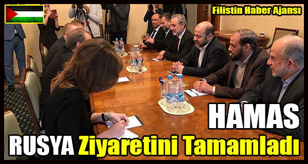 HAMAS Heyeti RUSYA Ziyaretini Tamamladi