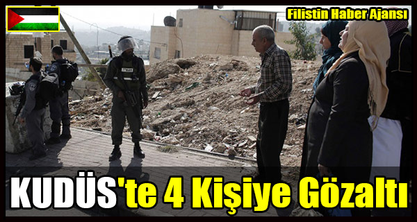 KUDUS'te 4 Kisiye Gozalti