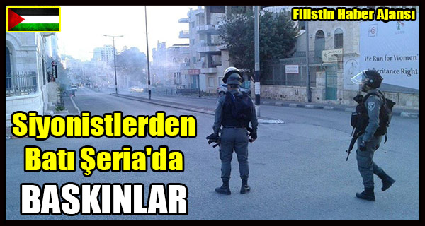 Siyonistlerden Bati Seria'da BASKINLAR