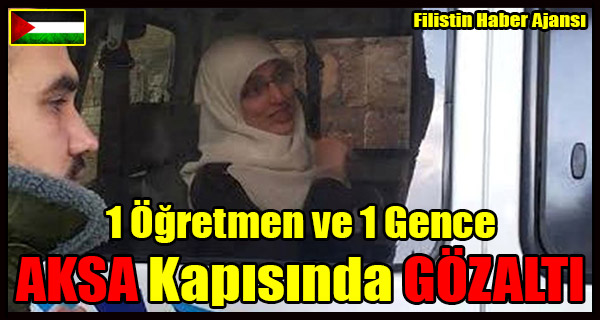 1 Ogretmen ve 1 Gence AKSA Kapisinda GOZALTI