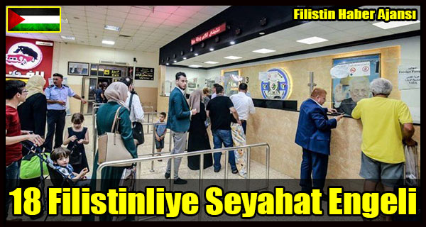 18 Filistinliye Seyahat Engeli