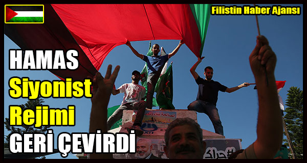 HAMAS Siyonist Rejimin Girisimini GERI CEVIRDI
