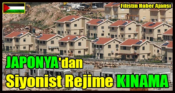 JAPONYA'dan Siyonist Rejime KINAMA