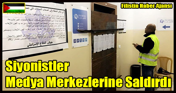 Siyonistler Medya Merkezlerine Saldirdi