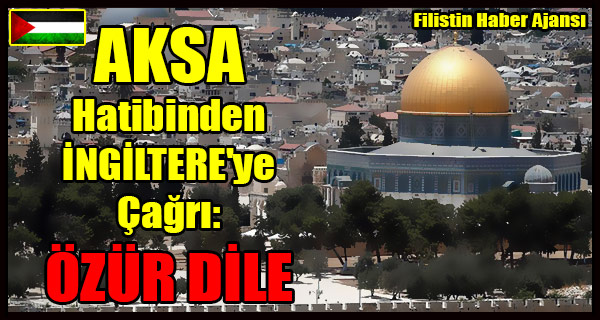 AKSA Hatibi INGILTERE'ye Cagri- OZUR DILE