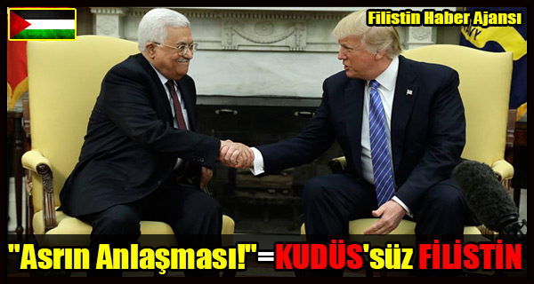 Asrin Anlasmasi KUDUS'suz FILISTIN Devleti