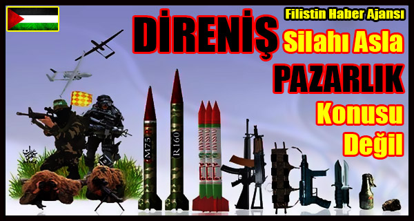 DIRENIS Silahi Asla PAZARLIK Konusu Degil