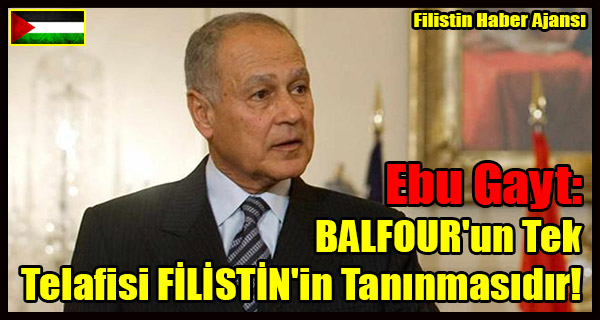 Ebu Gayt- BALFOUR'un Telafisi FILISTIN'in Taninmasidir!