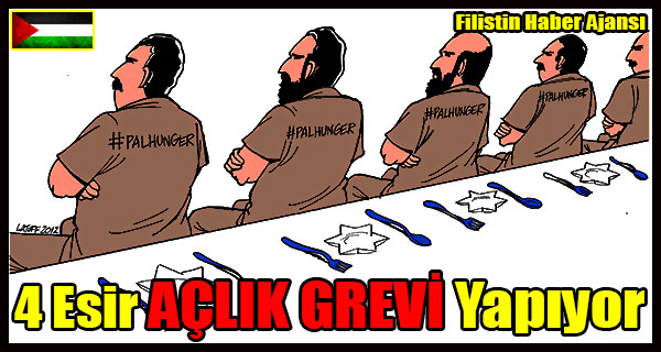 FILISTINLI 4 Esir ACLIK GREVI Yapiyor