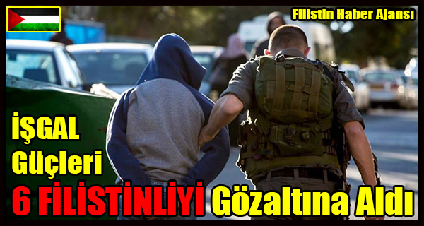 ISGAL Gucleri 6 FILISTINLIYI Gozaltina Aldi