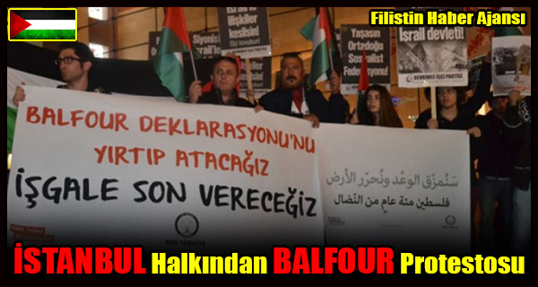 ISTANBUL Halkindan BALFOUR Protestosu
