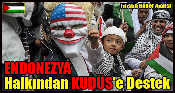 ENDONEZYA Halkindan KUDUS'e Destek
