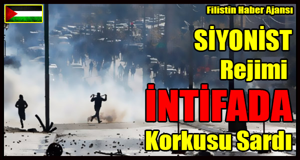 SIYONIST Rejimi INTIFADA Korkusu Sardi